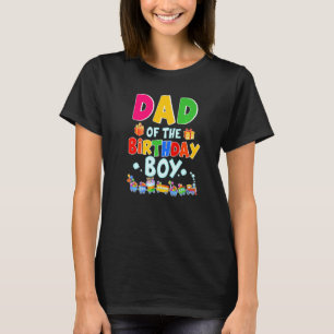 Dad Of The Birthday Boy Train Bday Decorations Rai T-Shirt