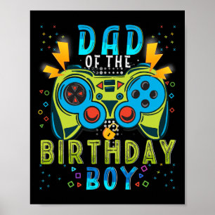 Dad Of The Birthday Boy Video Game Matching Birthd Poster