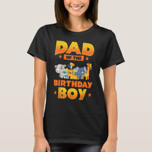 Dad Of The Birthday Boy Zoo Safari Bday Party Cele T-Shirt