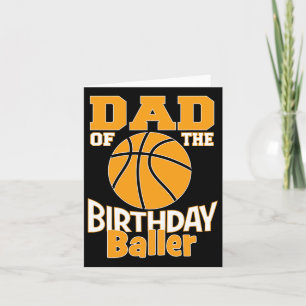 Dad Of The Birthday Byller Bysketbyll Themed Party Card