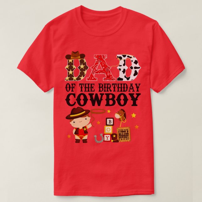 Dad of The Birthday Cowboy 1st First Birthday Cowb T-Shirt (Design Front)