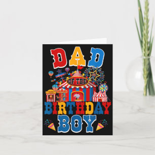 Dad Of The Birthday For Boy Circus Carnival Theme Card