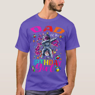 Dad Of The Birthday Girl Astronaut Boy Space Theme T-Shirt
