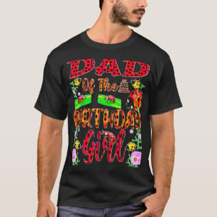 Dad Of The Birthday Girl Birthday Girl Family Lad T-Shirt