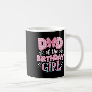 Dad Of The Birthday Girl Family Pink Coquette Bow Coffee Mug