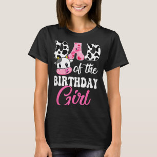 Dad Of The Birthday Girl Farm Cow 1st Birthday T-Shirt