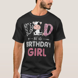 Dad of The Birthday Girl Farm Cow Daddy 1st Matchi T-Shirt