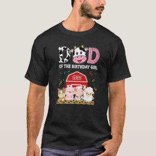 Dad Of The Birthday Girl  Farm Cow Daddy Papa 1st T-Shirt