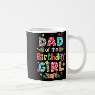 Dad Of The Birthday Girl Hawaii Family Party Decor Coffee Mug