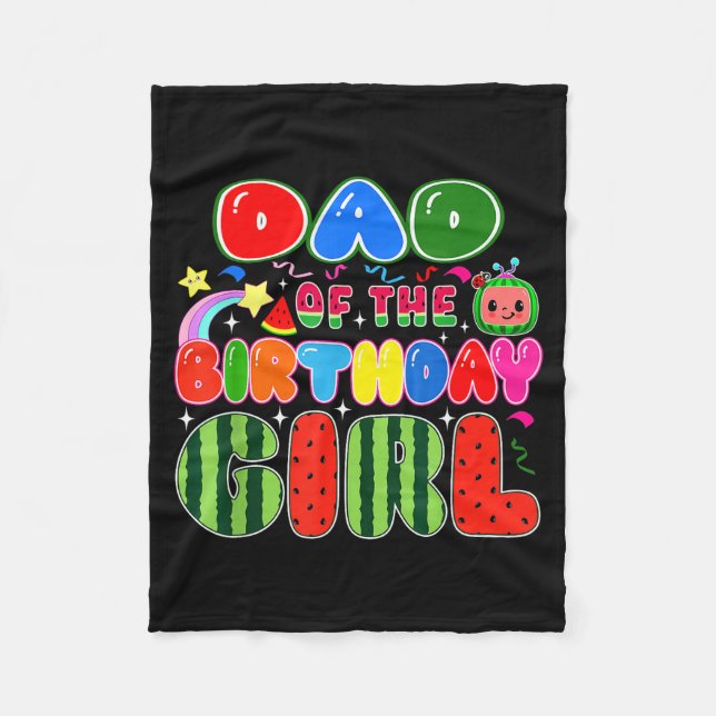 Dad Of The Birthday Girl Melon Family Matching Fun Fleece Blanket (Front)