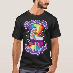 Dad Of The Birthday Girl  Retro Roller Skate Men T-Shirt