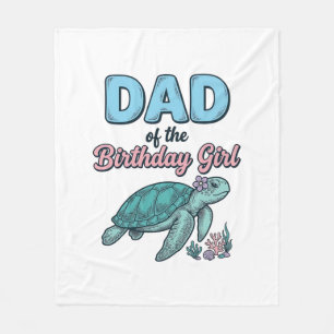 Dad of the Birthday Girl Sea Turtle Vintage Shirt  Fleece Blanket