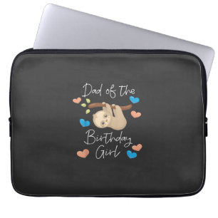 Dad of the Birthday Girl Sloth B-Day Party Matchin Laptop Sleeve