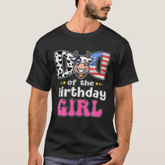Dad of the birthday girl  T-Shirt