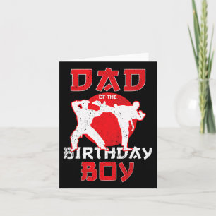 Dad Of The Birthday Karate Taekwondo Boy Martial A Card