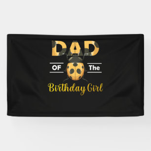 Dad Of The Birthday Ladybug Theme Daddy Party Banner