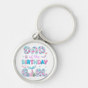 Dad Of The Birthday Mermaid Girl Family Matching P Key Ring
