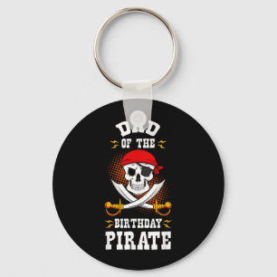 Dad Of The Birthday Pirate Themed Matching Bday Key Ring