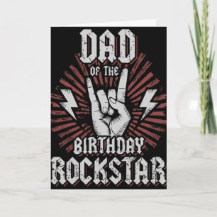 Dad Of The Birthday Rockstar Matching Rocker Rock Card
