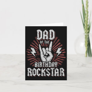 Dad Of The Birthday Rockstar Matching Rocker Rock Card