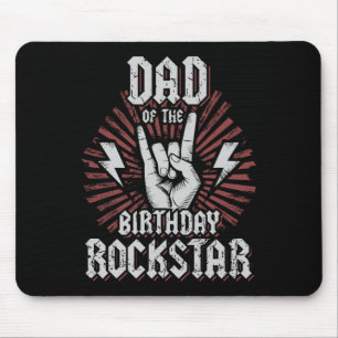 Dad Of The Birthday Rockstar Matching Rocker Rock Mouse Pad