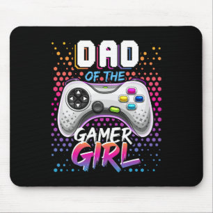Dad Of The Gamer Girl Matching Video Game Birthday Mouse Pad
