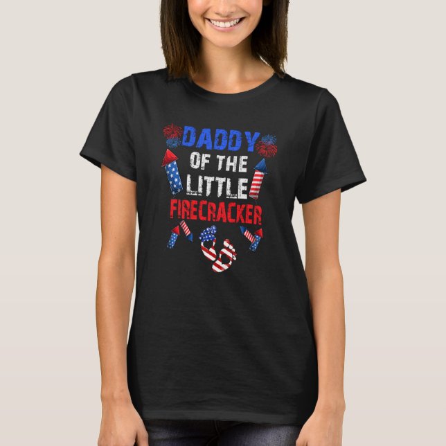 Dad Of The Lil Firecracker Funny Tee For Men Daddy (Front)