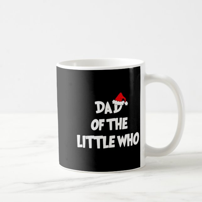 Dad Of The Little Who For Couple  Coffee Mug (Right)