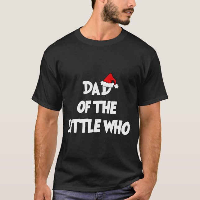 Dad Of The Little Who For Couple  T-Shirt (Front)
