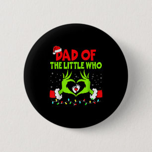 Dad Of The Little Who Funny Christmas Pregnancy An 6 Cm Round Badge