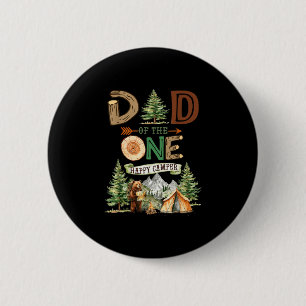 Dad of the one happy camper 1st birthday camping  6 cm round badge