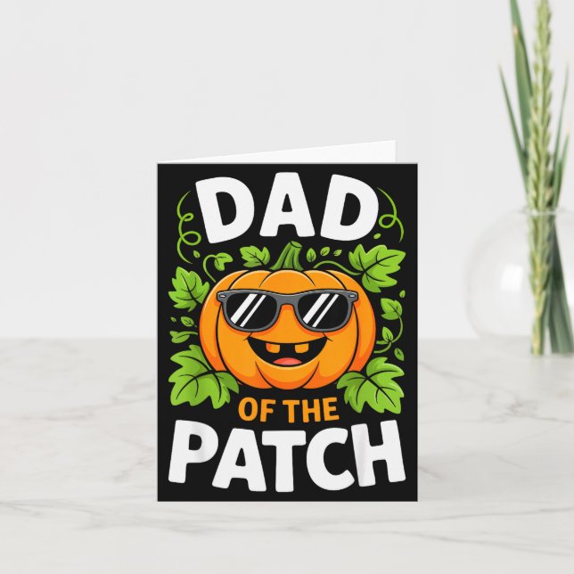 Dad Of The Patch Shirt Halloween Men Daddy Pumpkin Card (Front)