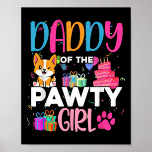 Dad Of The Pawty Girl Corgi Dog Family Birthday Ma Poster
