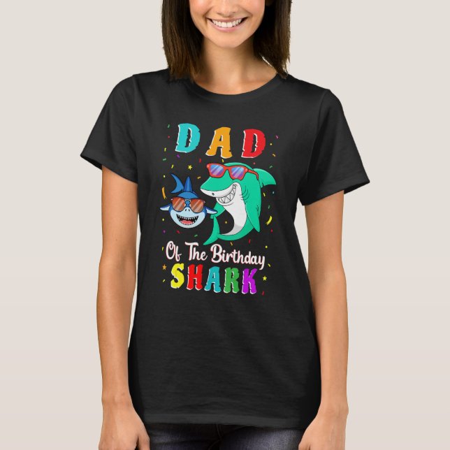 Dad Of The Shark Birthday Family Matching Birthday T-Shirt (Front)