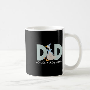Dad Of The Silly Goose Silly Goose Birthday Matchi Coffee Mug