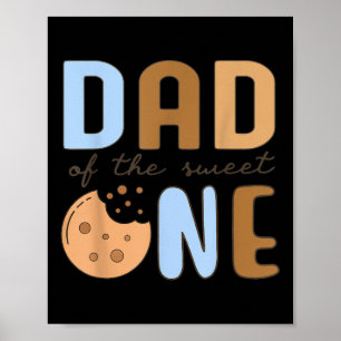 Dad Of The Sweet One Cookies And Milk 1st Birthday Poster