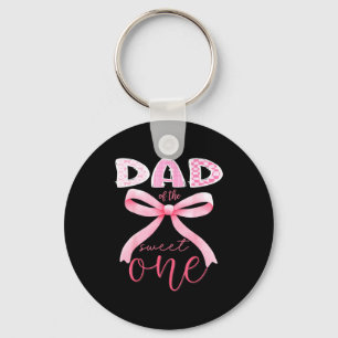 Dad Of The Sweet One Nk Coquette Bow 1st Birthday Key Ring