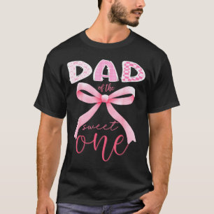 Dad Of The Sweet One Nk Coquette Bow 1st Birthday T-Shirt