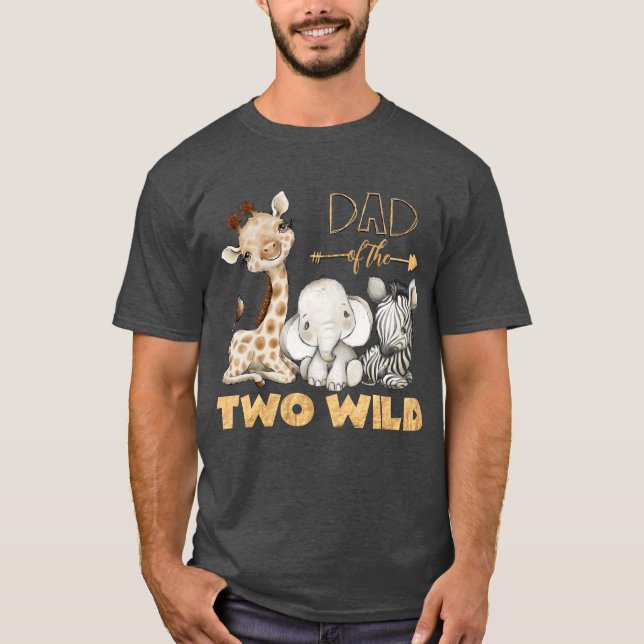 Dad of the Two Wild Safari Birthday T-Shirt (Front)