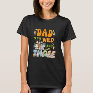 Dad Of The Wild And Three Funny 3rd Birthday Safar T-Shirt