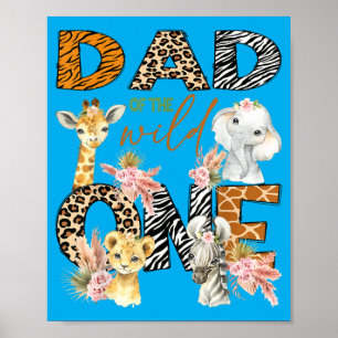 Dad Of The Wild One 1st Birthday Boy Safari Jungle Poster