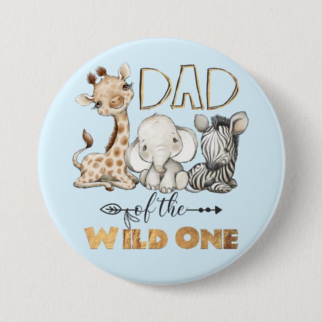 Dad of the Wild One Gold Foil Button (Front)
