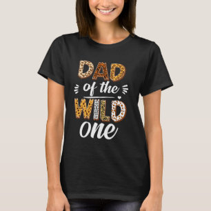 Dad Of The Wild One Zoo 1st Birthday Safari Jungle T-Shirt