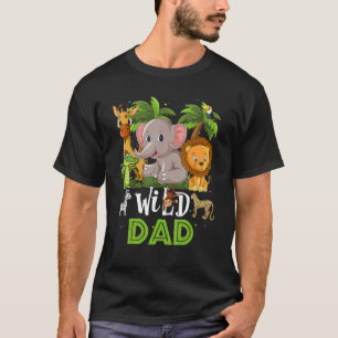 Dad Of The Wild Zoo Birthday Safari Jungle Animal T-Shirt