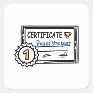 Dad of the Year certificate father's day Award Square Sticker