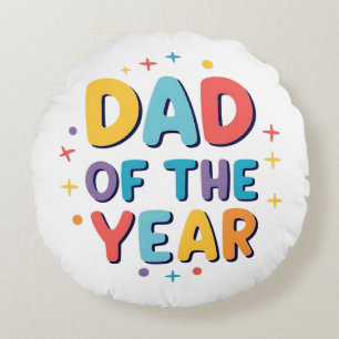 Dad of the Year – Funny Father’s Day Gift Round Cushion
