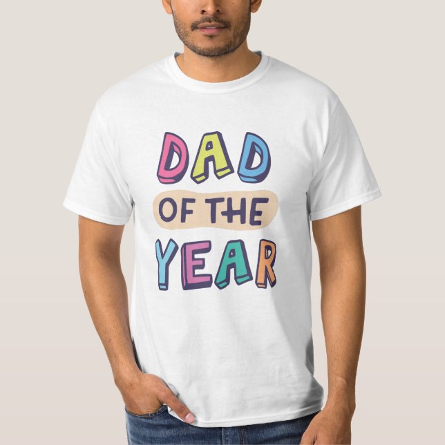 Dad of the Year T-Shirt (Front)