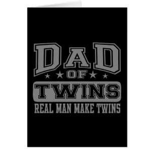 Dad Of Twins Real Man Make Twins