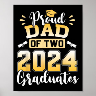 Dad Of Two 2024 Graduates Senior Dad Cl Of 2024 Poster