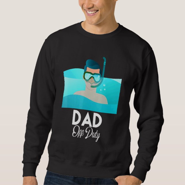 Dad Off Duty Vacation Beach Sunglasses Sunset Sweatshirt (Front)